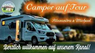 🚙 Wohnmobil-Kanal Camper auf Tour - Wir stellen uns kurz vor!