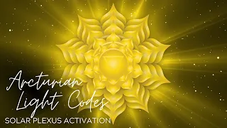 QUICK SOLAR PLEXUS ACTIVATION | ARCTURIAN LIGHT CODES