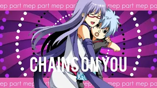 [MEP part ] Chains on you | for darkst