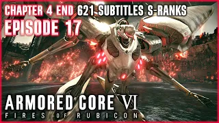 [Armored Core 6] Episode 17 - 621 Subtitles - S-Ranks + Hidden Parts / Combat Logs / Logs