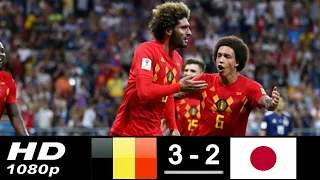 Belgium Vs Japan 3-2 ⚽All Goals & Highlights Rusumen Goles - FIFA World Cup 03/07/2018 HD