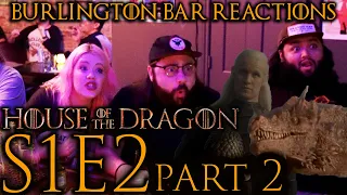 Viserys PISSES EVERYONE off!! // House of the Dragon S1x2 Burlington Bar REACTION Part 2!