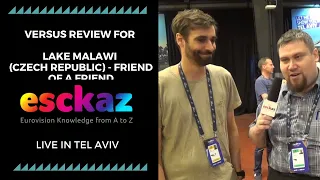 ESCKAZ in Tel Aviv: Versus review for Lake Malawi (Czech Republic) - Friend of a Friend