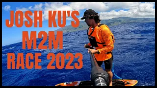Josh Ku's M2M Maui to Molokai 2023 SUP FOIL