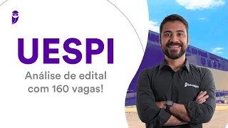 UESPI: Análise de edital com 160 vagas!