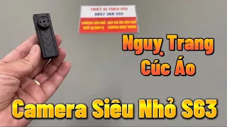 Camera Cúc Áo S63 Siêu Nhỏ Không Dây Mẫu Mới , Camera Giấu Kín S63 Wifi Full4K Xem Trên Điện Thoại