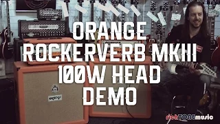 Orange Rockerverb MKIII - Product Demo