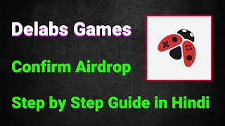 New Free Confirm Airdrop || Get Upto $1000 Free Airdrop || Delabs Games Airdrop Guide