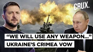 Kyiv Hints At Using New Weapons To Hit Crimea | Ukraine's 3 Options To Retake Crimea From Russia