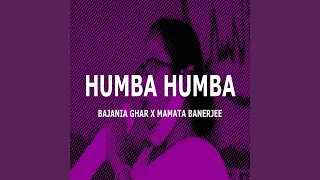 HUMBA HUMBA (feat. MAMATA BANERJEE)