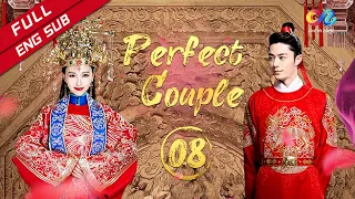 【ENG SUB】《Perfect Couple 金玉良缘》 EP8 (Tiffany Tang | Wallace Huo)【China Zone-English】