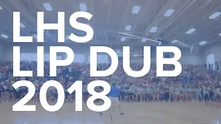Liberty High School Lip Dub 2018