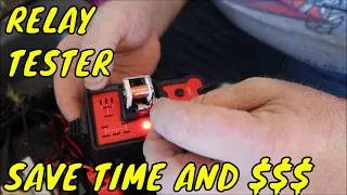 THIS RELAY TESTER WLL SAVE YOU TIME AND MONEY!