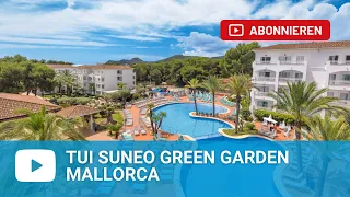 TUI Suneo Green Garden Cala Ratjada Mallorca - Spanien