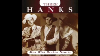 I'm A Long Gone Daddy-Three Hank