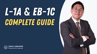 L-1A & EB-1C Visa: Everything You Need to Know