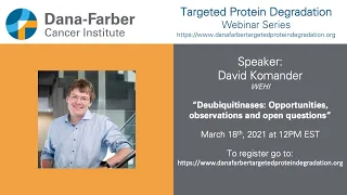 David Komander - Dana-Farber Targeted Degradation Webinar Series