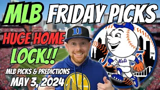 HUGE MLB LOCK!! MLB Picks Today 5/3/2024 | Free MLB Picks, Predictions & Sports Betting Advice