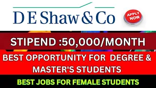 Work from Home Internship | DE SHAW Fellowship | 50,000 Stipend |Ascend Educare Program