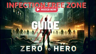 A Beginner's Guide to Playing Infection Free Zone