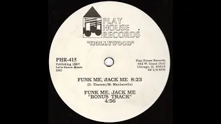 Hollywood - Funk Me, Jack Me "Bonus Track" (clean)