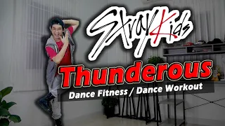 [KPOP] Stray Kids - Thunderous | Dance Fitness / Dance Workout By Golfy | คลาสเต้นออกกำลังกาย