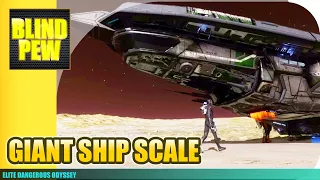 Giant Ship Scale: The StarChaser - Elite Dangerous Odyssey