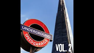 Underground Speed Garage, Vol. 2