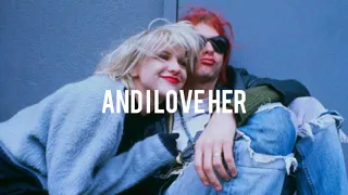Kurt Cobain - And I Love Her (Tradução)