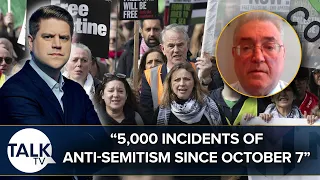 "5,000 Incidents Of Anti-Semitism Since October 7"