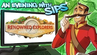 Renowned Explorers: International Society - An Evening With Sips