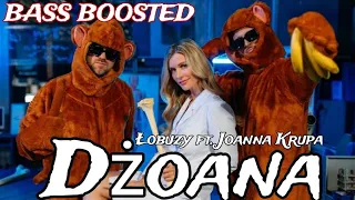 Łobuzy ft. Joanna Krupa - Dżoana | BASS BOOSTED