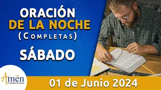 Oración De La Noche Hoy Sábado 01 Junio 2024 l Padre Carlos Yepes l Completas l Católica l Dios