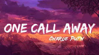 One Call Away - Charlie Puth (Lyrics)  | Christina Perri, Bruno Mars... (Mix Lyrics)