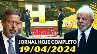 Jornal Hoje  Sexta feira 19/04/2024 Completo