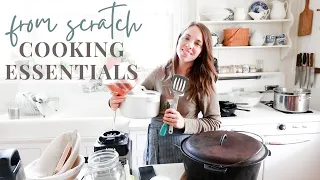 Basic MUST HAVES for the from-scratch cook! MY ESSENTIALS LIST