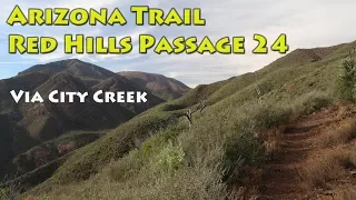 Arizona Trail Passage 24 - City Creek to Red Hills