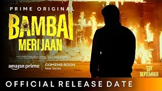 Bambai Meri Jaan - Official Trailer | Kay Kay menon,avinash Tiwary, Kritika Karma | prime Video IN