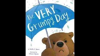 The Very Grumpy Day - Children's book readthrough