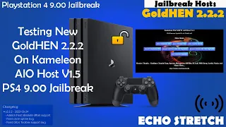 Testing New GoldHEN 2.2.2 On Kameleon AIO Host V1.5 PS4 9.00 Jailbreak