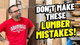 Don't Make These Lumber Mistakes! | Tips for New Woodworkers