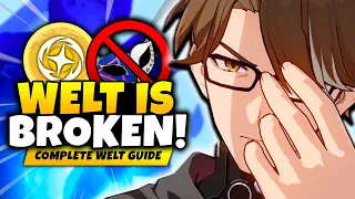 DON'T BUILD HIM WRONG! Best Welt Guide & Build (Best Relics, Teams & Lightcones) - Honkai Star Rail