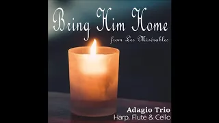 "Bring Him Home" (Les Miserables) - Adagio Trio