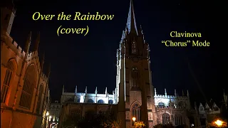 "Over the Rainbow" (cover) in Chorus mode on a Clavinova found in my dorm room at Oxford University