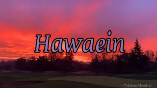 Hawaein_Lyrical Video