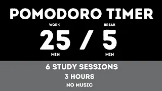 25 / 5  Pomodoro Timer - 3 hours study || No music - Study for dreams - Deep focus - Study timer