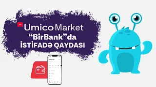 Birbank Umico Market istifade qaydalari OZUNET