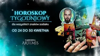 🔮 TAROT TYGODNIOWY | Wszystkie znaki zodiaku |  24-30 kwietnia #horoskop #tarot #czytanie #kwiecień