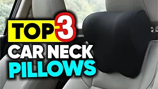 Top 3 Car Neck Pillow Picks in 2024 🏆