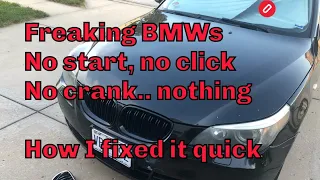 BMW e60 won't start, no click, no crank, no codes, push button start does nothing! quick fix found!